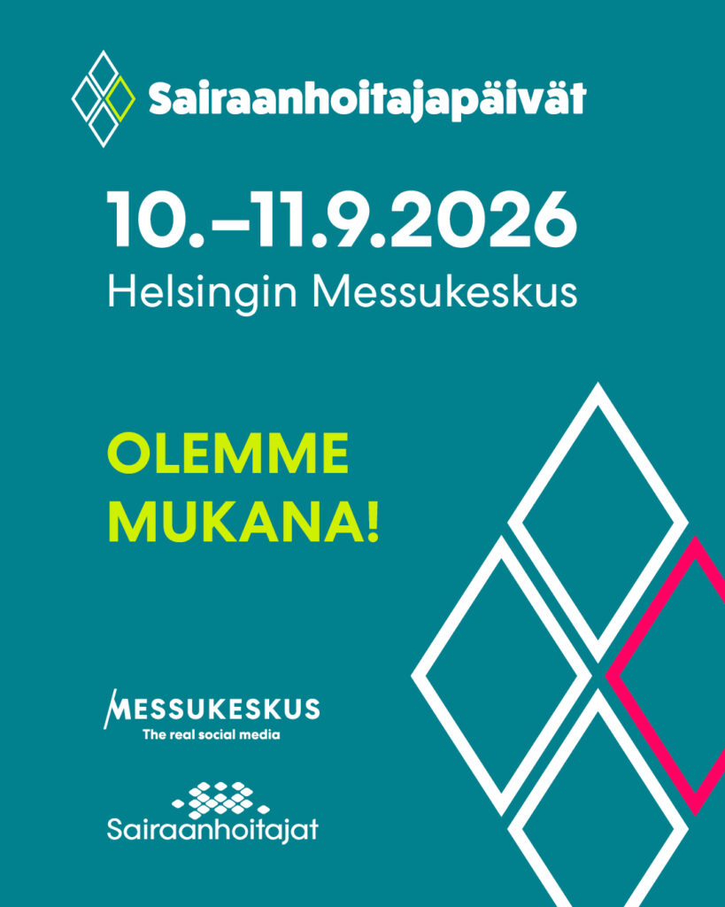 Sairaanhoitajapäivien 10.–11.9.2026 mainoskuva. Kuvassa lukee Helsingin Messukeskus. Olemme mukana!. Alhaalla Messukeskuksen ja Suomen Sairaanhoitajien logot.